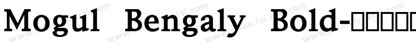 Mogul Bengaly Bold字体转换